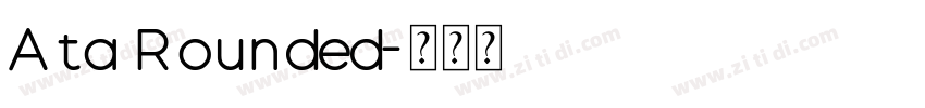 Ata Rounded字体转换